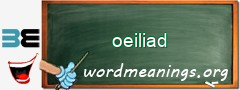 WordMeaning blackboard for oeiliad